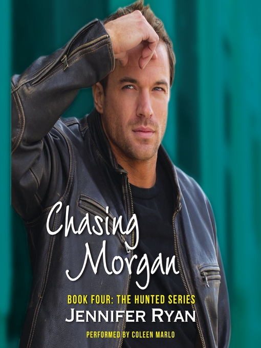 Title details for Chasing Morgan by Jennifer Ryan - Available
